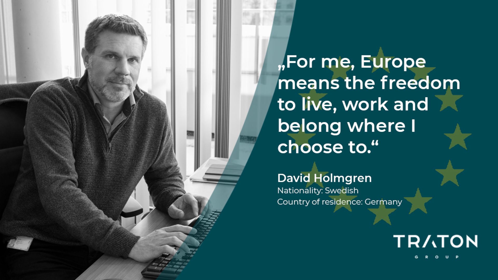 David Holgren, a Traton employee, explains the importance of the EU for him