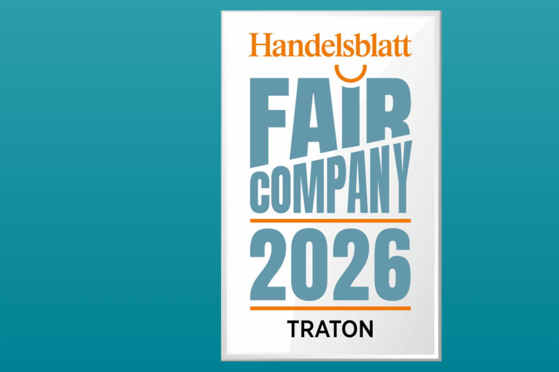 Awarded by Handelsblatt and the Institute for Employment and Employability: As a Fair Company, TRATON meets the expectations and values of career starters and young professionals in a special way and offers a fair, attractive working environment.